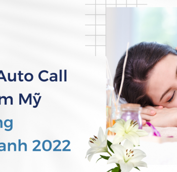 Callbot Auto Call Spa Thẩm Mỹ Xu Hướng Kinh Doanh 2022