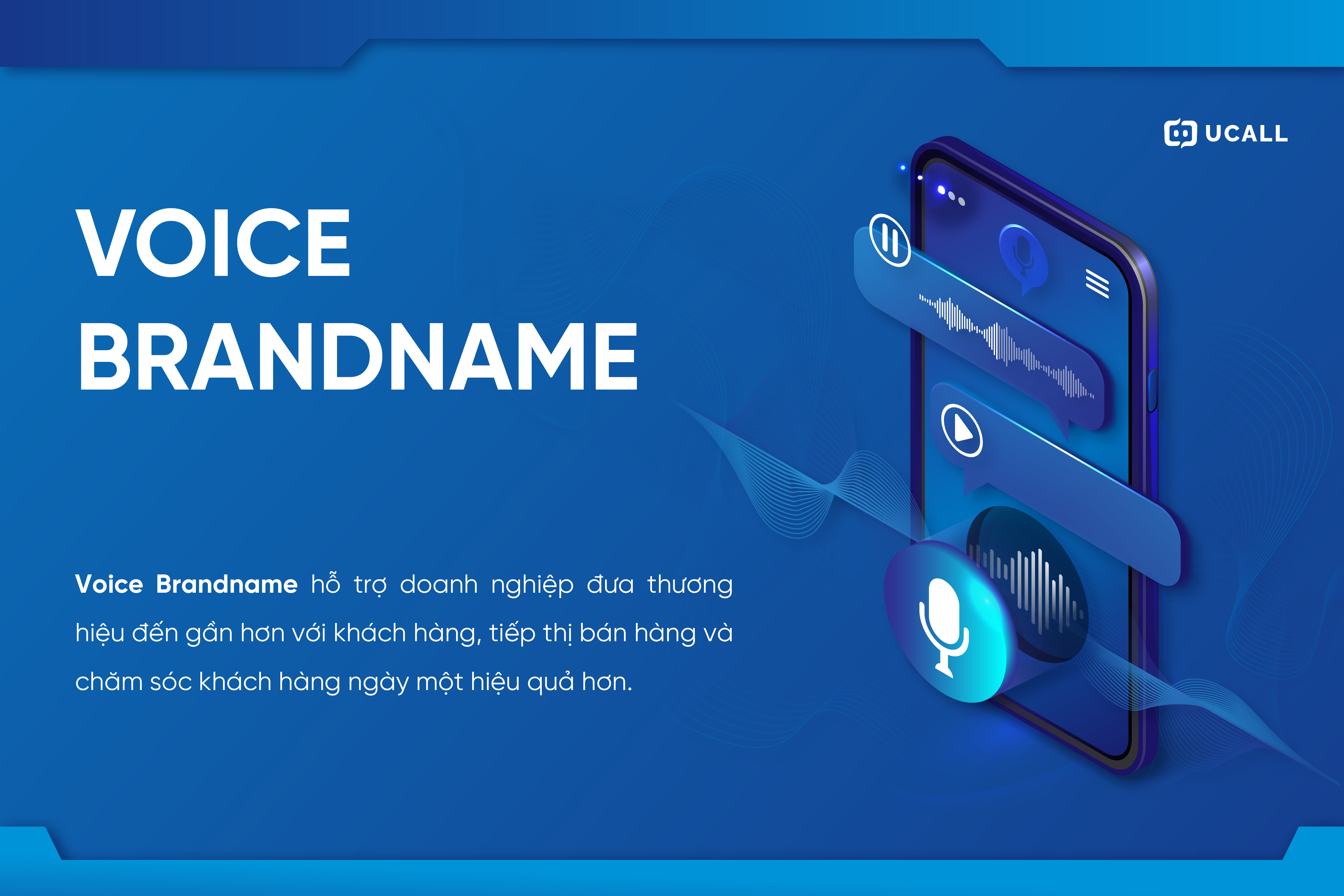Voice Brandname- giải pháp hoàn hảo cho doanh nghiệp