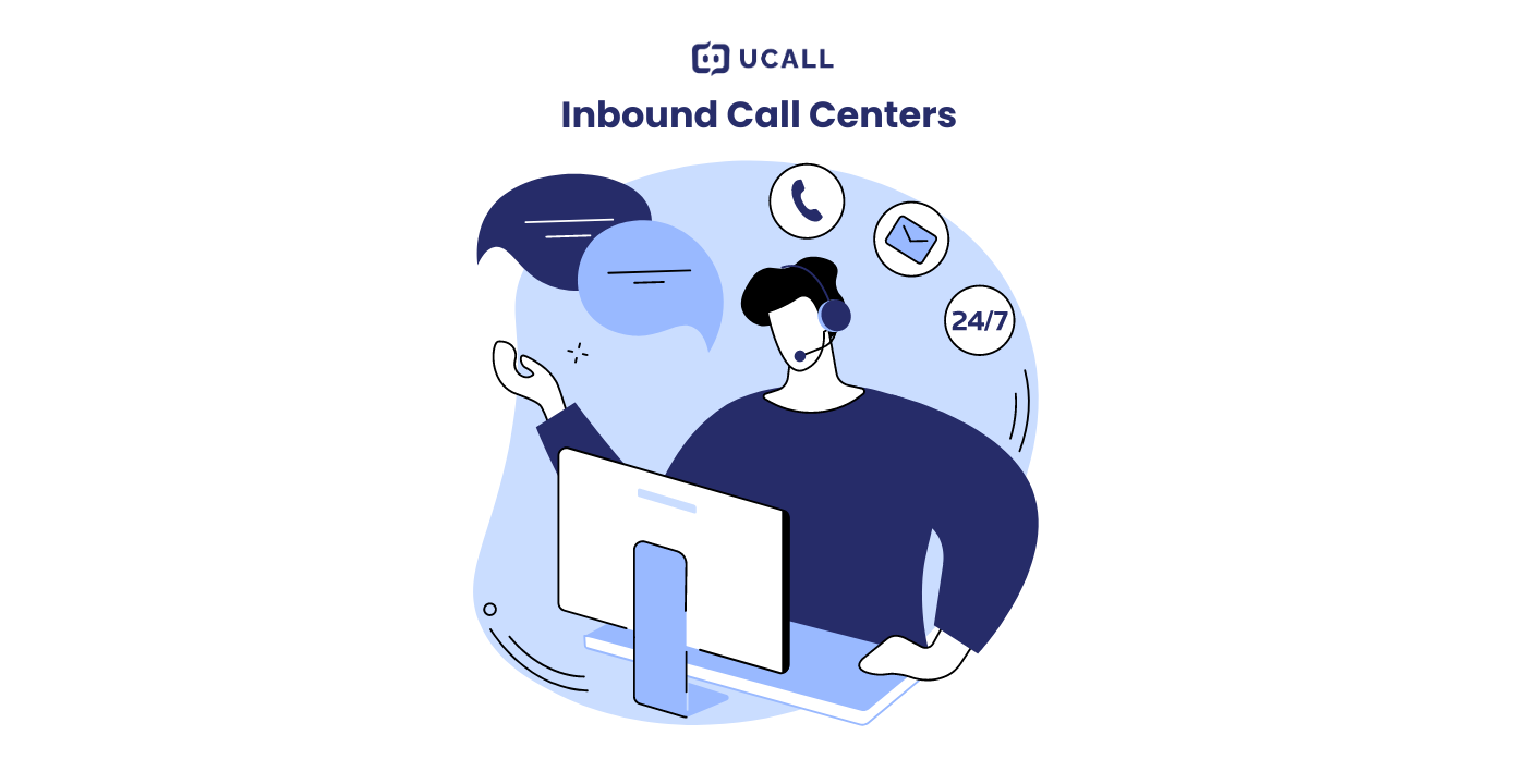 Inbound call center - nâng cao trải nghiệm cho quy trình chăm sóc khách hàng