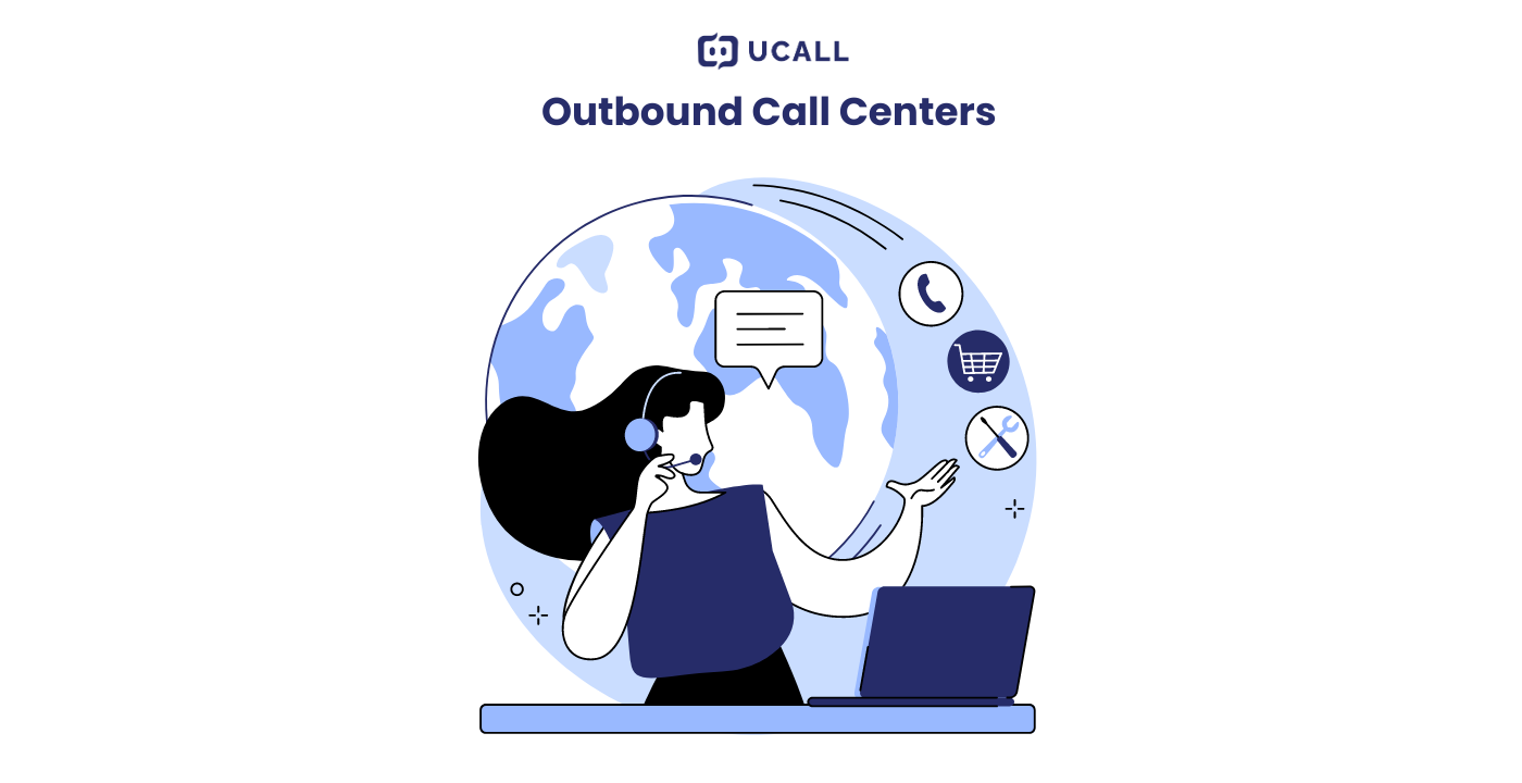 Outbound Call Center giải pháp telemarketing gia tăng độ phủ thị trường cho doanh nghiệp