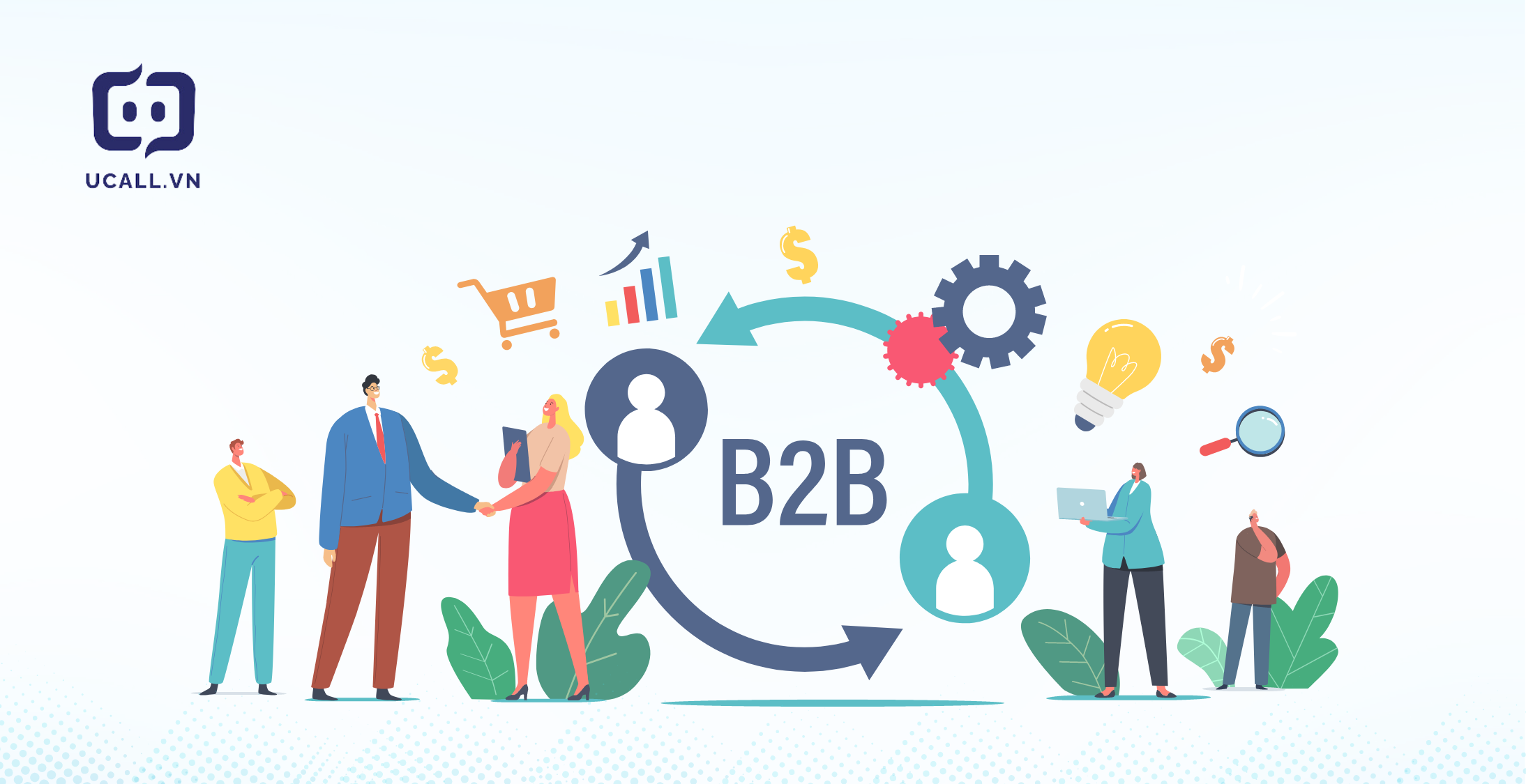 7 bước trong quy trình bán hàng B2B cho doanh nghiệp
