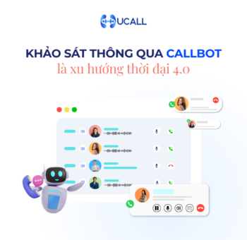 khao-sat-thong-qua-callbot-xu-huong-thoi-dai-4.0