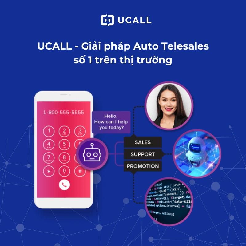 ucall-cung-cap-giai-phap-auto-telesales-so-1