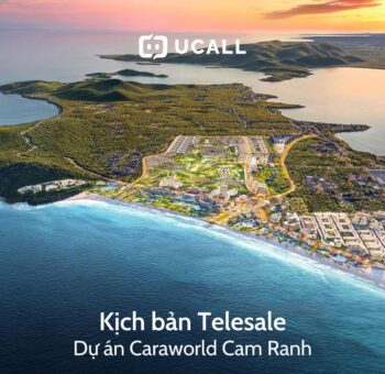 Mẫu kịch bản Telesale Bất động sản Caraworld Cam Ranh hiệu quả 2025 1 kich-ban-telesale-bat-dong-san-caraworld-cam-ranh-0