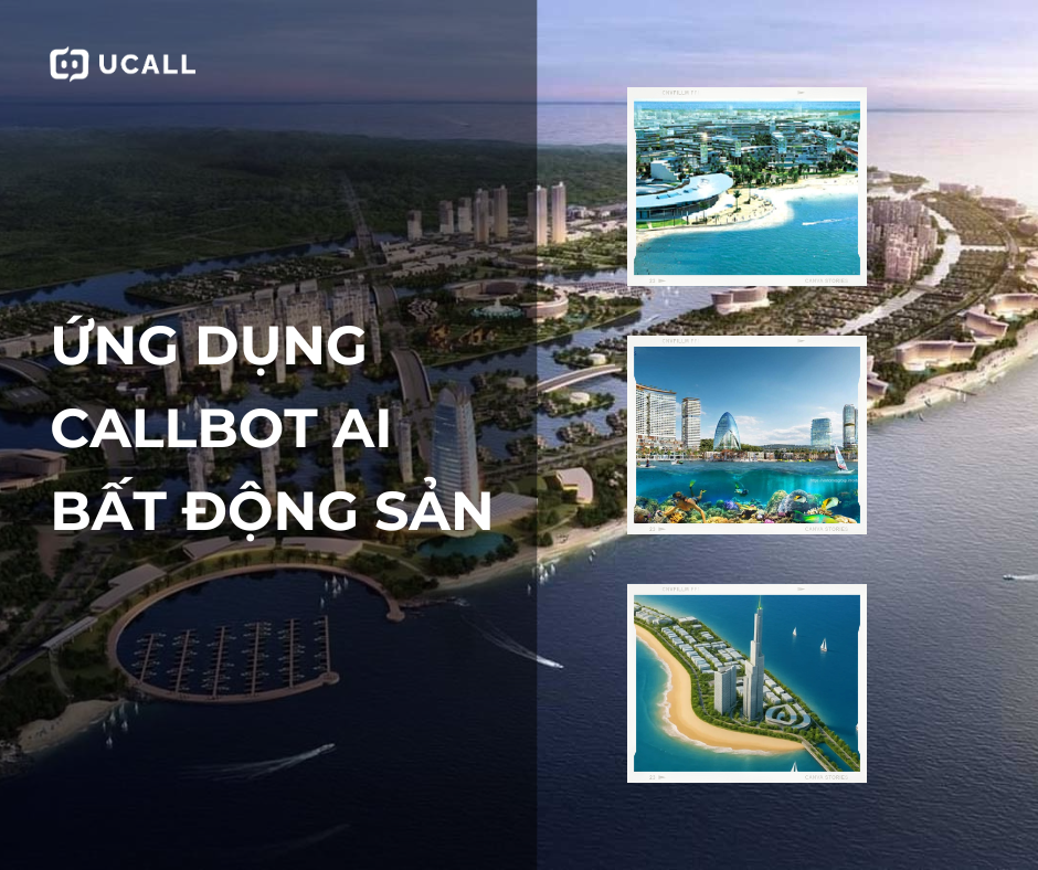 Tăng Tốc Giới Thiệu Dự Án Bất động sản Đến 2000 Khách Hàng Nhờ Callbot AI 2 ung-dung-callbot-ai-trong-gioi-thieu-du-an-bat-dong-san