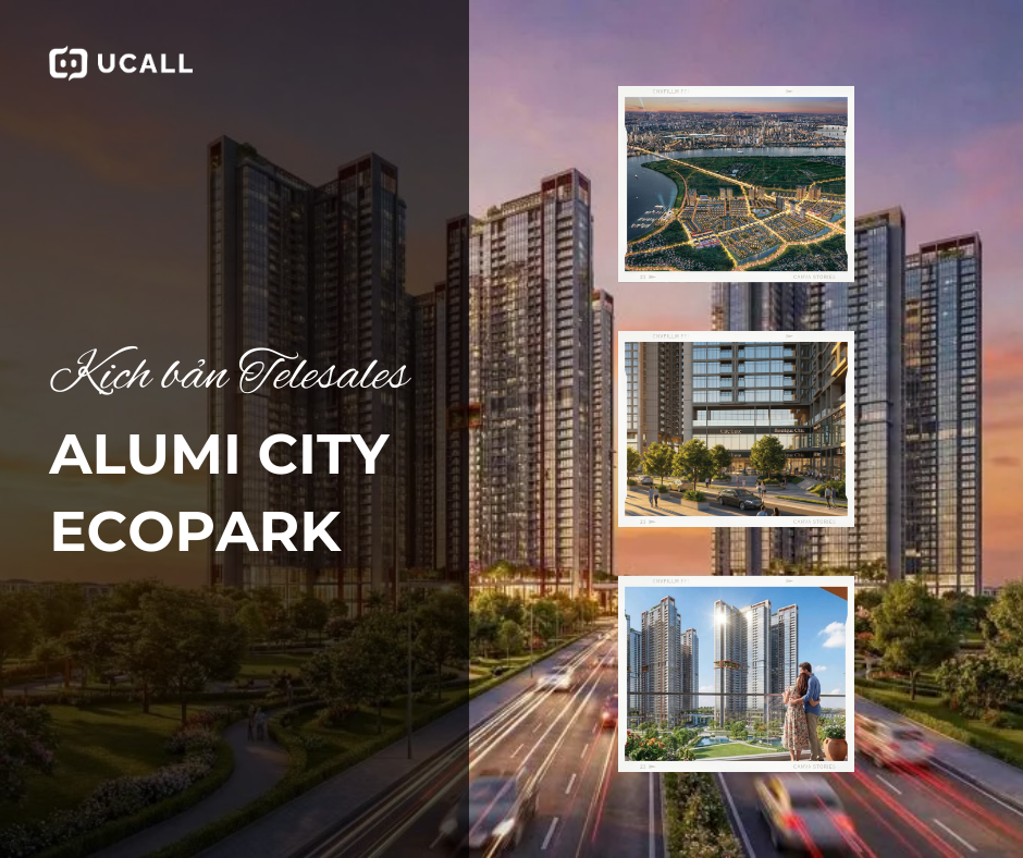 thong-tin-kich-ban-telesale-bat-dong-san-alumi-city