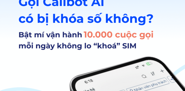 giai-dap-goi-callbot-ai-c0-bi-khoa-so-khong