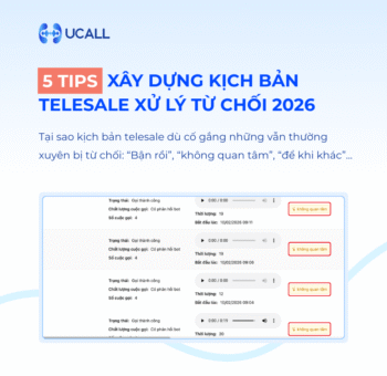 5-tips-xay-dung-kich-ban-telesale-xu-ly-tu-choi-hieu-qua