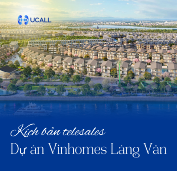 kich-ban-telesales-bat-dong-san-vinhomes-lang-van