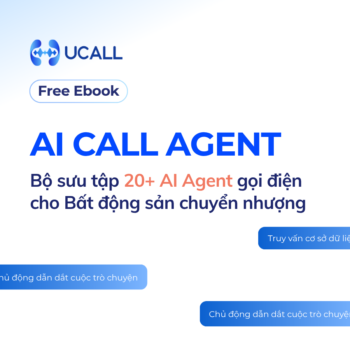 20-kich-ban-telesales-ai-call-agent-bat-dong-san-chuyen-nhuong-hieu-qua